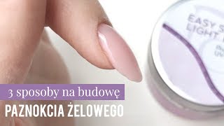 Przedłużanie Paznokci Żelem  Budowa paznokcia żelowego NA 3 SPOSOBY  ROZDANIE 🎁 [upl. by Akamaozu]