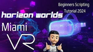 2024 Horizon Worlds Scripting Tutorial BeginnerBasic Mod Tool pt 1 [upl. by Akym]