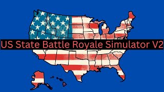 US State Battle Royale Simulator V2 [upl. by Halstead529]