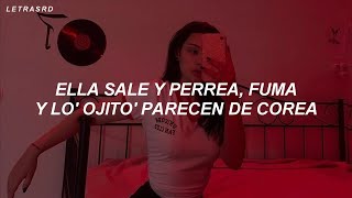 ella sale y perrea fuma y los ojitos parecen de corea LetraLyrics [upl. by Wincer287]