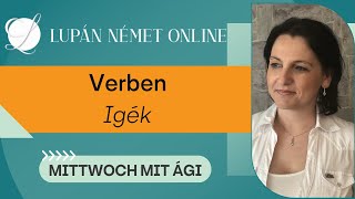 Lupán Német Online  Mittwoch mit Ági Verben  Igék [upl. by Oelak711]