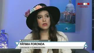 FÁTIMA FORONDA EN ENTREVISTA CON PATRICIA SALINAS [upl. by Shepp]