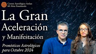 Pronósticos Astrológicos para Octubre 2024  La Gran Aceleración y Manifestación [upl. by Oringas511]