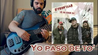 OFunkillo  Yo paso de to  Bass Cover  Maicol Veas [upl. by Singband]