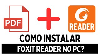 Como Instalar FOXIT READER NO PC LEITOR DE PDF [upl. by Anaile]