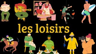 Apprendre à parler de vos loisirs en français [upl. by Ayela]