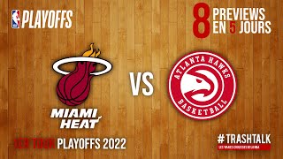 NBA Playoffs 2022  Heat  Hawks cest lheure de la grosse preview [upl. by Nagiem]