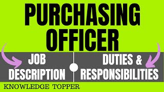 Purchasing Officer Job Description  Purchase Officer Duties and Responsibilities  Work [upl. by Leumhs886]