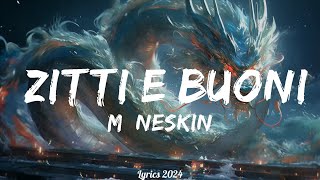 Måneskin  ZITTI E BUONI TestoLyrics  Music Wagner [upl. by Aritak561]