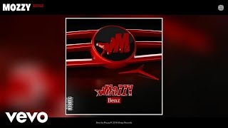 Mozzy  Benz Official Audio [upl. by Anehsuc]