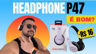 Fone Bluetooth Bom e Barato Pra Academia Custo Benefício Fone Sem Fio P47 é Bom Headphone Shopee [upl. by Annij]