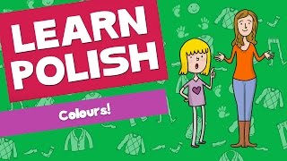 Learn Polish Colours Episode 18 [upl. by Ettereve]