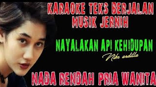 NYALAKAN API KEHIDUPAN NIKE ARDILLA KARAOKE ZULKHA [upl. by Kristine]