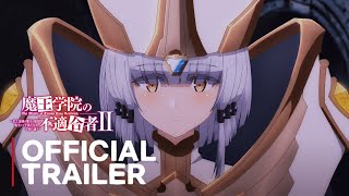 The Misfit of Demon King Academy Season 2 Part 2  Official Trailer 2024  English Subtitle [upl. by Ozzie]