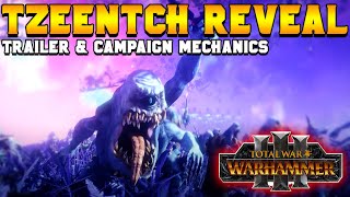 TZEENTCH REVEAL  Campaign Mechanics amp Trailer  Total War Warhammer 3 [upl. by Sadirah250]