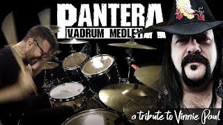 Pantera Vadrum Medley Vinnie Paul Drum Tribute [upl. by Hnil]