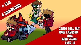 Death toll but tord larrson and tord clone sing it  download [upl. by Dotson263]