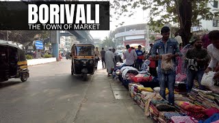 BORIVALI WEST EXPLORE NEAR STATION  Walk and Watch Borivali Town Maket Mumbai  Mumbai Vlog [upl. by Verge]