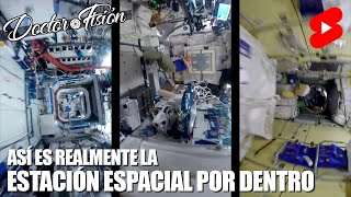 ASÍ ES REALMENTE la ESTACIÓN ESPACIAL INTERNACIONAL 🛰 [upl. by Danila]