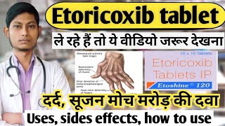 Etoricoxib tablets ip 90 mg in hindi uses sides effects how to use  Etoricoxib tabletetoshine 90 [upl. by Ylro174]