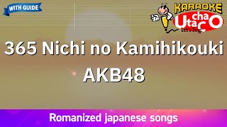 365 Nichi no Kamihikouki – AKB48 Romaji Karaoke with guide [upl. by Irovi]