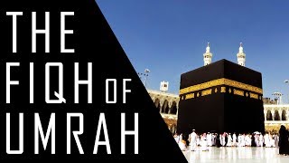 The Fiqh of Umrah English Subtitles  Shaykh Dr Yasir Qadhi [upl. by Pihc]