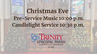 Christmas Eve PreService Music and Christmas Eve Candlelight Service [upl. by Bushore]