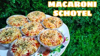 MACARONI SCHOTEL EASY TO COOK  MAKARONI PANGGANG BUATNYA MUDAH DAN PRAKTIS [upl. by Chien]