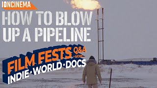 How to Blow Up a Pipeline  2022 TIFF [upl. by Aihsiym171]