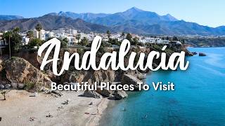 ANDALUSIA SPAIN 2024  12 Beautiful Places To Visit In Andalusia  Travel Tips [upl. by Ranilopa]