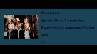 Paul Lewis Swallows and Amazons Forever 1984 [upl. by Olivier]