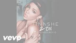 TINASHE 2 ON [upl. by Fillander776]