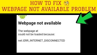 How To Fix quotWebpage not availableAndroidquot Problem Tech Issues Solutions [upl. by Sinegra]