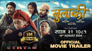 BULAKI  Nepali MOVIE OFFICIAL TRAILER 2024  Surakshaya Panta  Naren Khadka Biraz Bista [upl. by Oderf705]