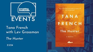 Tana French with Lev Grossman The Hunter [upl. by Beaulieu934]