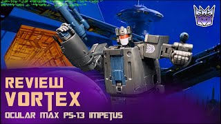 Review Ocular Max PS13 Impetus Vortex  ToyTesterTeo Masterpiece Collection [upl. by Oiracam]