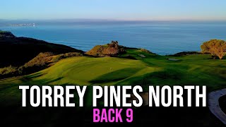 THE BEST 9 HOLES  Torrey Pines  North Course BACK 9 Course Vlog with Flyovers [upl. by Middleton]