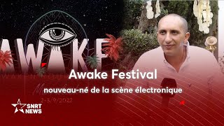 Awake Festival quelles ambitions pour la 1ère édition [upl. by Ronyar178]