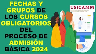 Soy Docente FECHAS Y GRUPOS DE LOS CURSOS OBLIGATORIOS DEL PROCESO DE ADMISIÓN BÁSICA 2024 [upl. by Horten]