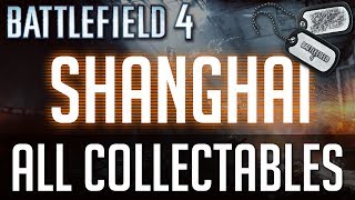 Battlefield 4  All Collectible Locations Weapons and Dogtags  Mission 2 quotShanghaiquot [upl. by Edalb692]