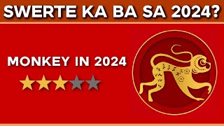 2024 YEAR OF THE MONKEY Kapalaran Forecast  Career Health Love at Wealth  SWERTE o MALAS [upl. by Sproul]