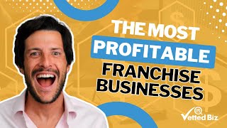 The MOST Profitable FRANCHISE Businesses 💰 [upl. by Eltsyrk]