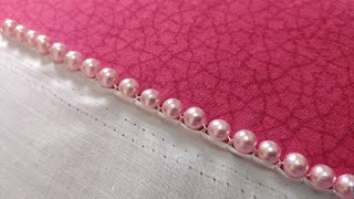 Pearl Lace Edge  Bead Border Design Hand Embroidery Work [upl. by Uda82]