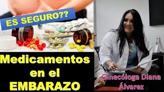 MEDICAMENTOS EN EL EMBARAZO POR GINECOLOGA DIANA ALVAREZ [upl. by Zhang]