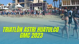 Triatlón AsTri Huatulco GMC 2023 [upl. by Welby355]