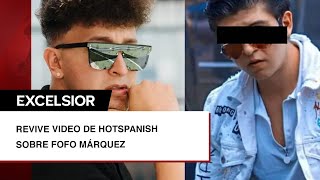 Así fue como HotSpanish advirtió que Fofo Márquez terminaría en la cárcel [upl. by Mcintyre943]