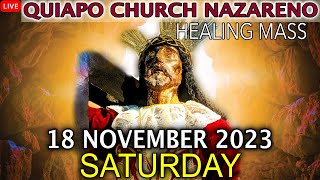 LIVE Quiapo Church Mass Today 18 November 2023 Saturday HEALING MASS [upl. by Jary34]