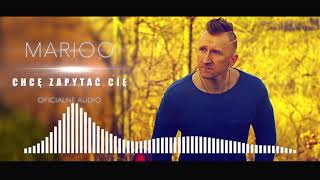 MARIOO  Chcę Zapytać Cię OFFICIAL AUDIO 2019 [upl. by Armallas]