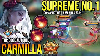 CARMILLA BEST BUILD 2024  TOP GLOBAL CARMILLA GAMEPLAY  MOBILE LEGENDS✓ [upl. by Akcirahs]