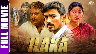 ILAKA Full Movie HD  New Released Hindi Dubbed Movie  Dhanush  South Movie 2023 Pudhupettai movie [upl. by Leotie]